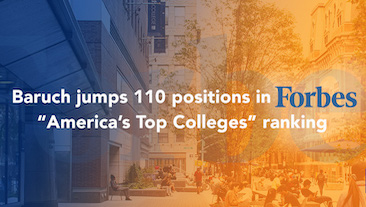 Baruch jumps 110 positions in Forbes "America's Top Colleges" Ranking as text set against a background of Baruch's campus.