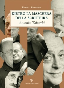 Book jacket for  Dietro la Maschera della Scrittura Antonio Tabucchi