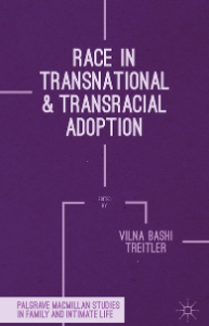Book jacket for Race in Transnational and Transracial Adoption