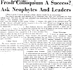 Ticker Article, Frosh 
            Colloquium A Success? Ask Neophytes And Leaders, 09/23/1963 