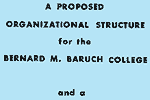 Proposed Organizational Structure for Baruch College, also known as the Love Report