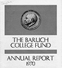 The Baruch College 
            Fund, "Annual Report," 1970.