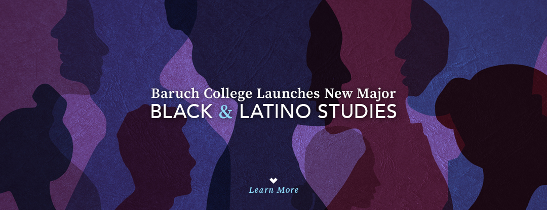 Baruch College launches Black and Latino Studies major