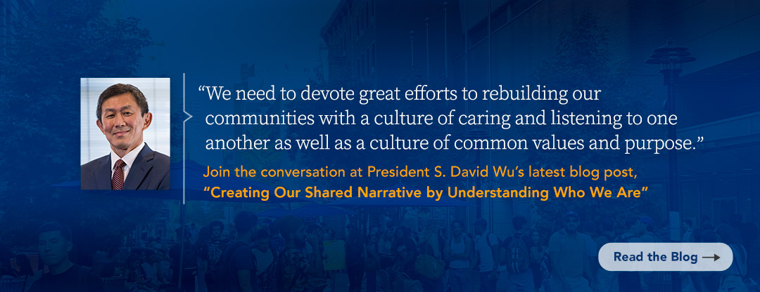 President Wu's September blog titled "Creating Our Shared Narrative by Understanding Who We Are"