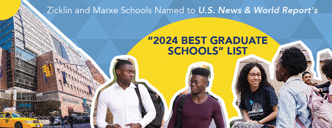 U.S. News & World Report Names Baruch College to the “2024 Best Graduate Schools” Lists