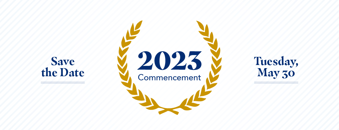 Save the date for Baruch College's 2023 Commencement ceremony on Tuesday, May 30